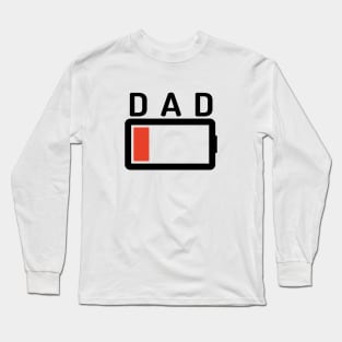 Funny Parenting Dad Low Battery Empty Tired T-shirt Long Sleeve T-Shirt